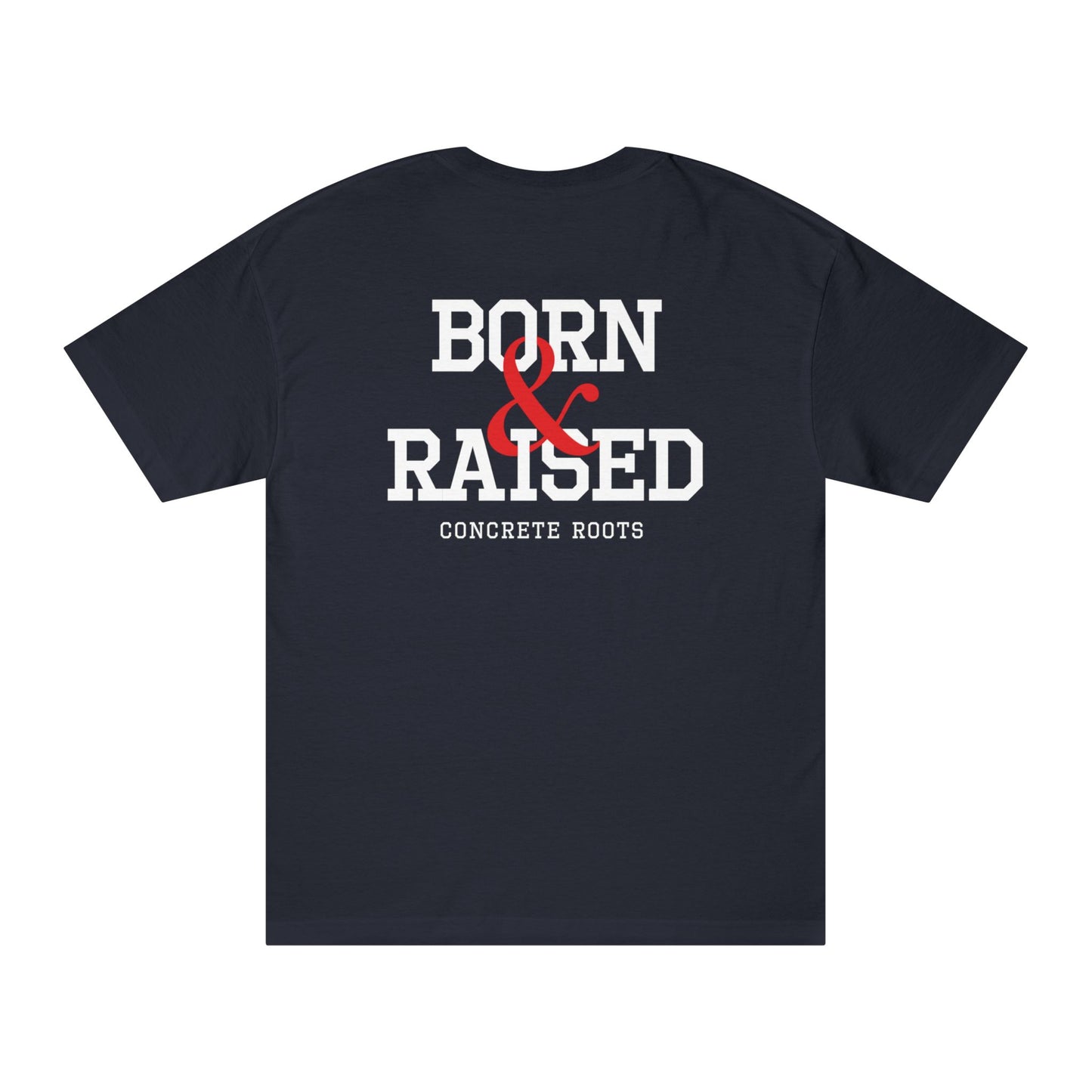 Born & Raised Tee