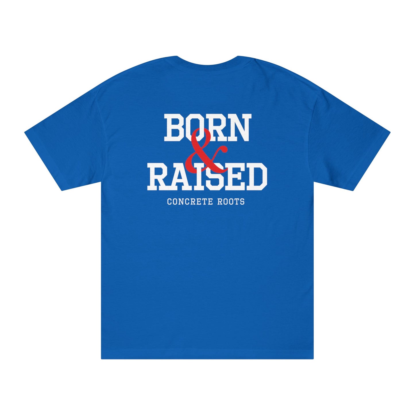 Born & Raised Tee